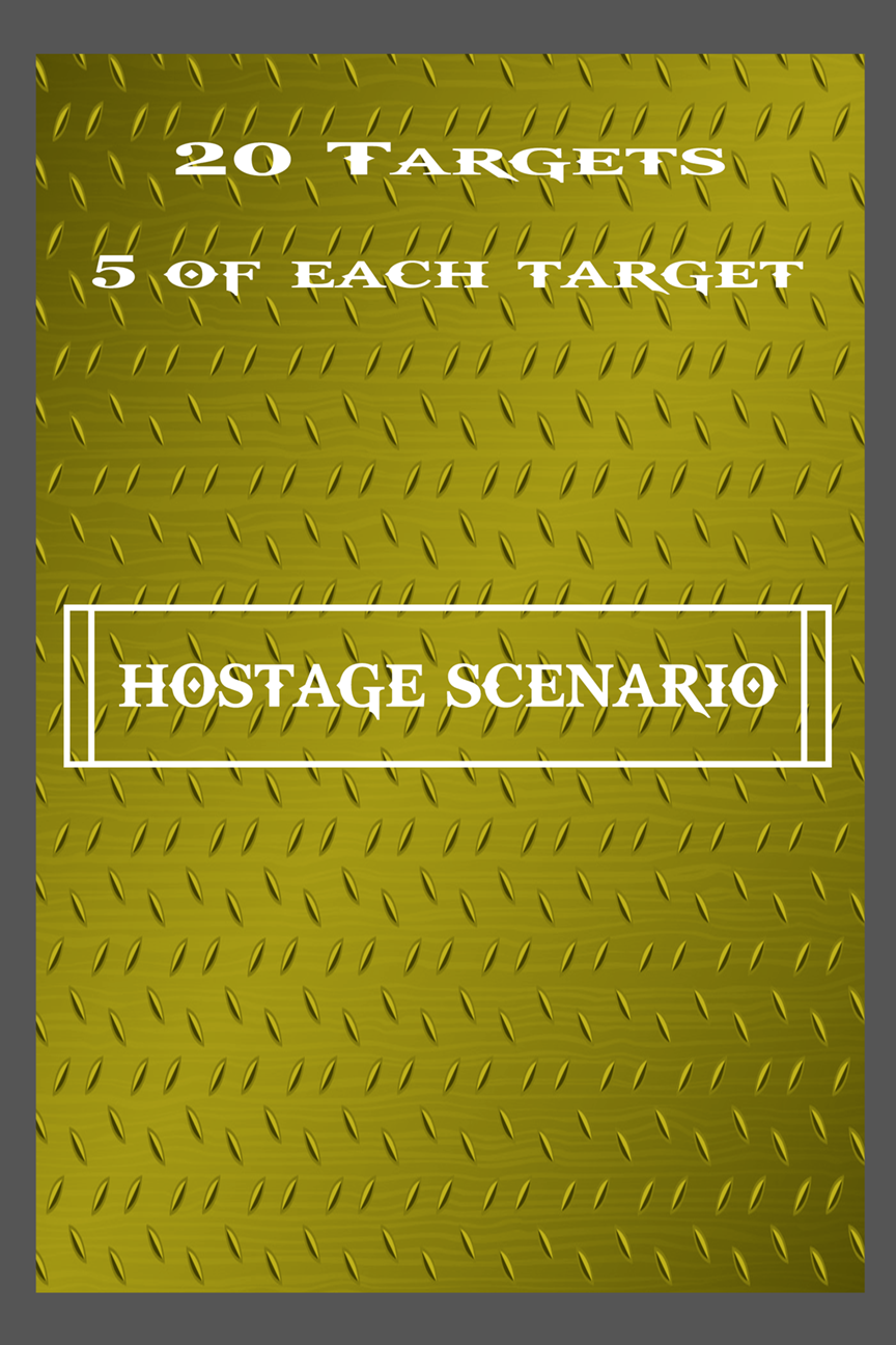 20 Targets, Hostage Scenario